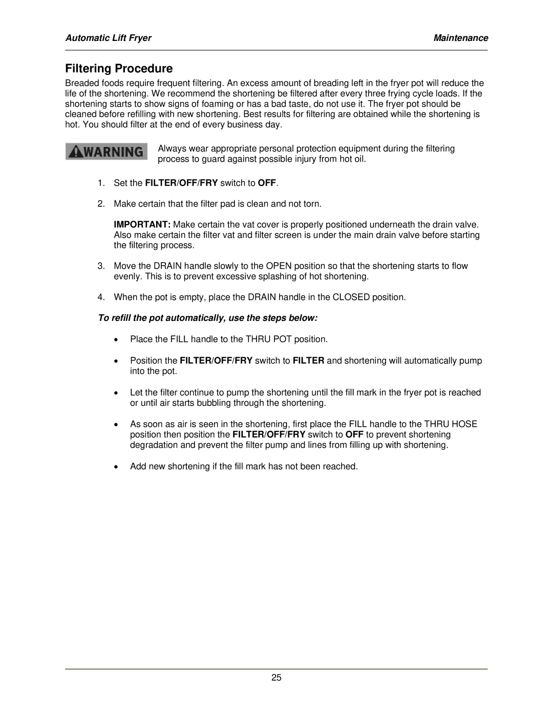 Bakers Pride Oven ALF-FC service manual Filtering Procedure, To refill the pot automatically, use the steps below 