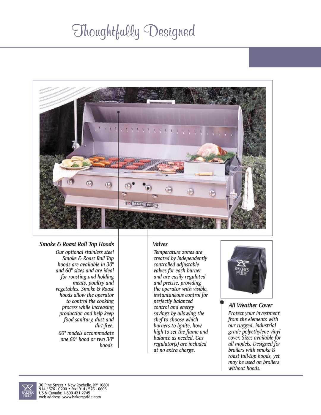 Bakers Pride Oven CBBQ-30-BI, CBBQ-60-BI Thoughtfully Designed, Smoke & Roast Roll Top Hoods, Valves, All Weather Cover 