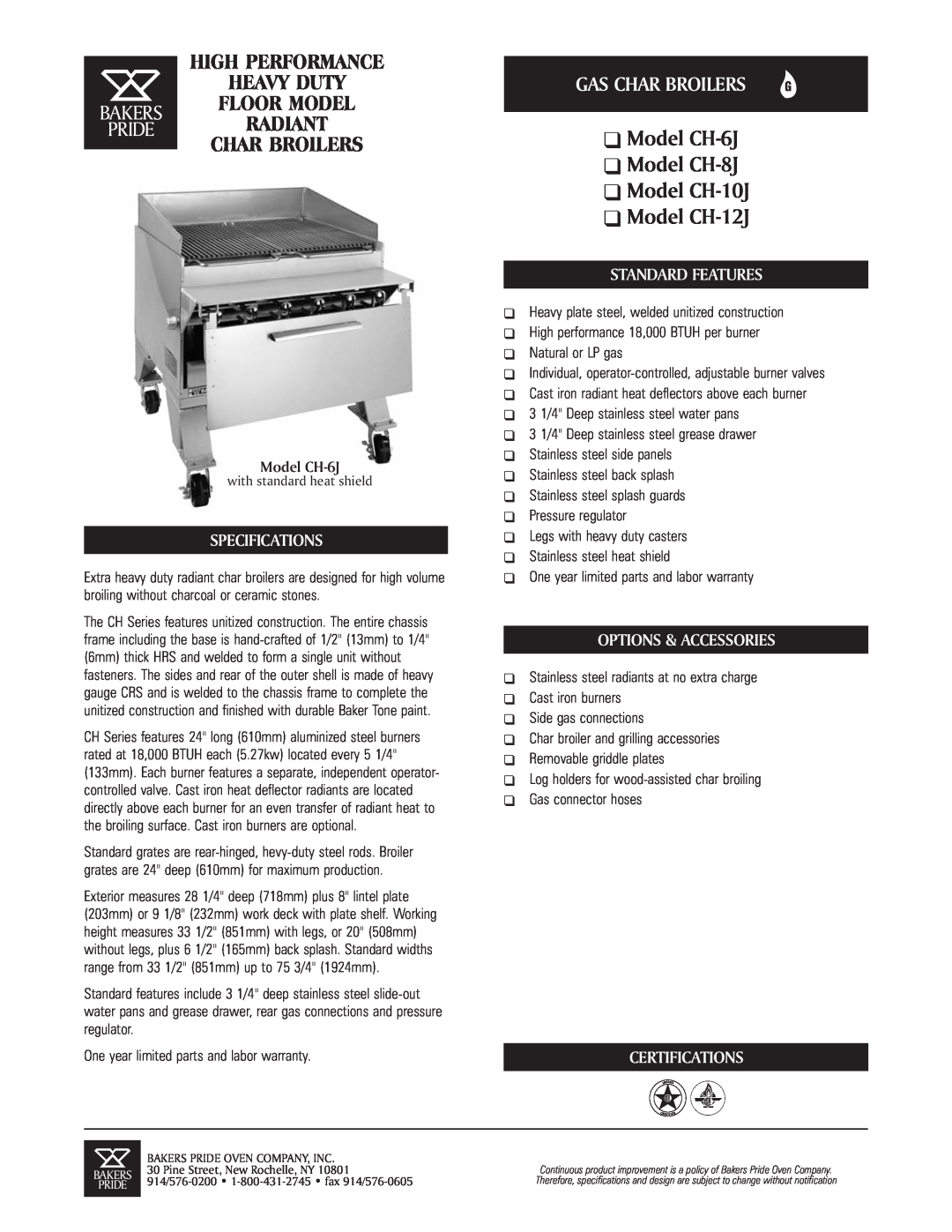 Bakers Pride Oven specifications Model CH-6J Model CH-8J Model CH-10J Model CH-12J, Gas Char Broilers, Floor Model 