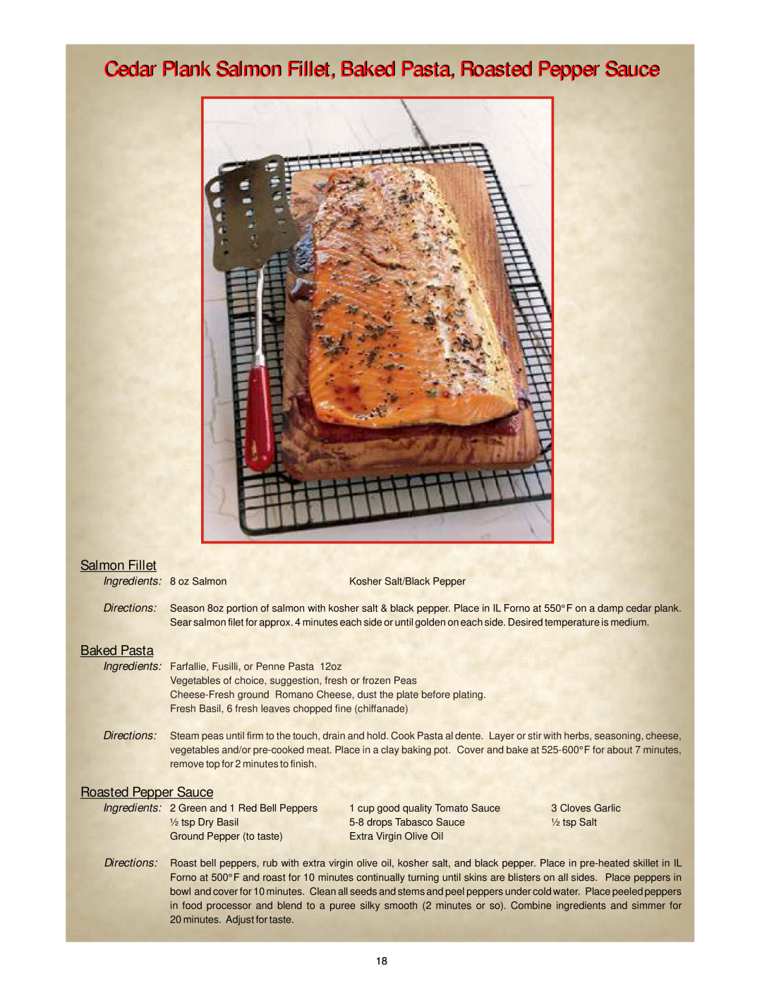 Bakers Pride Oven Classic Oven manual Salmon Fillet, Baked Pasta, Roasted Pepper Sauce, Ingredients 8 oz Salmon 