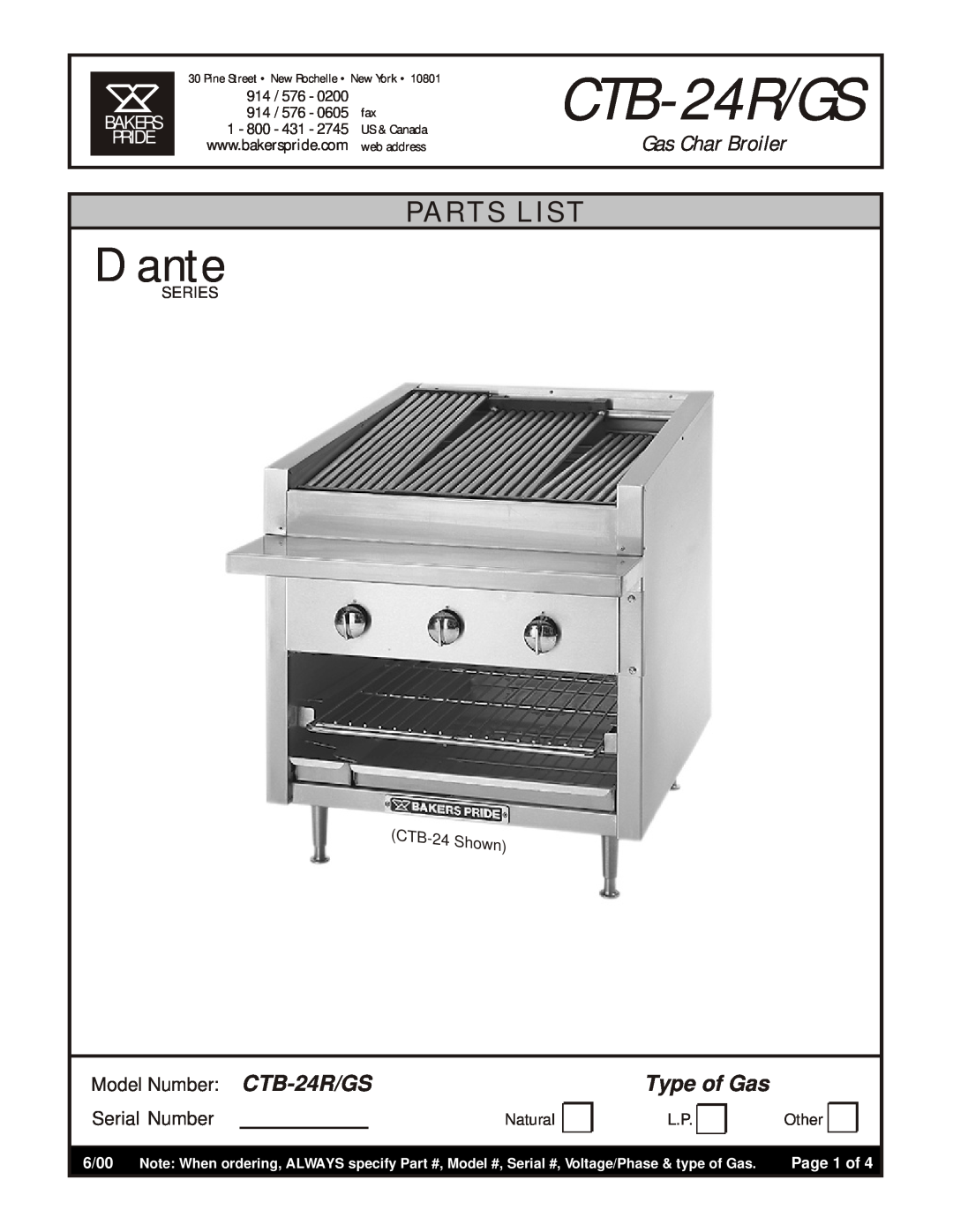 Bakers Pride Oven manual CTB-24R/GS, Gas Char Broiler, Type of Gas, 0200, 0605, 2745, Page 1 of, Dante, Parts List 