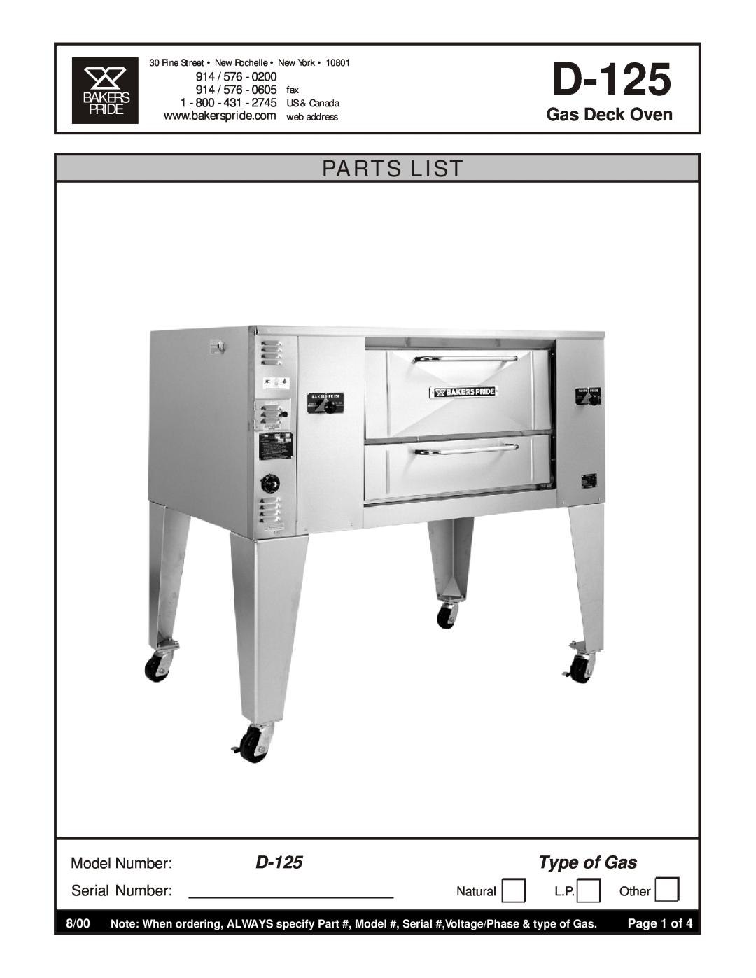 Bakers Pride Oven D-125 manual Parts List, Type of Gas, Gas Deck Oven, Model Number, Serial Number, 0200, 0605, 2745 