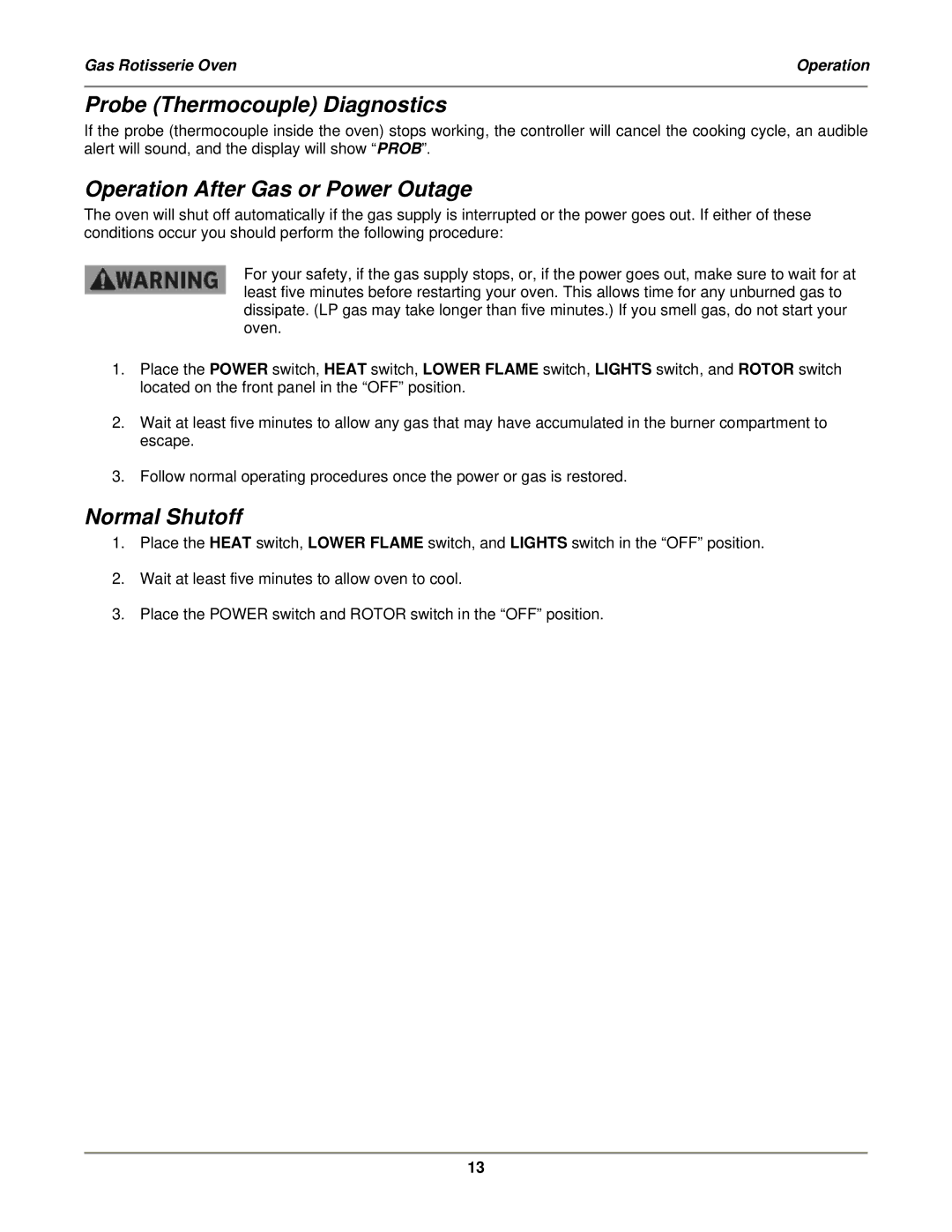 Bakers Pride Oven DRG-40 Probe Thermocouple Diagnostics, Operation After Gas or Power Outage, Normal Shutoff 