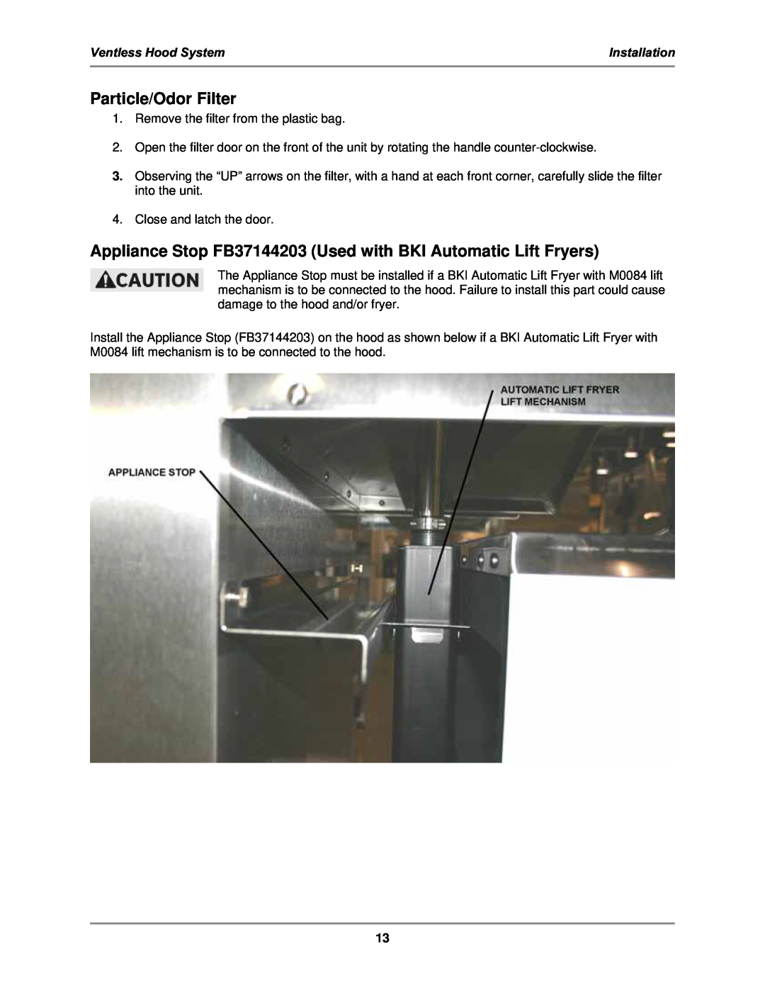 Bakers Pride Oven FH-28 operation manual Particle/Odor Filter, Ventless Hood System, Installation 