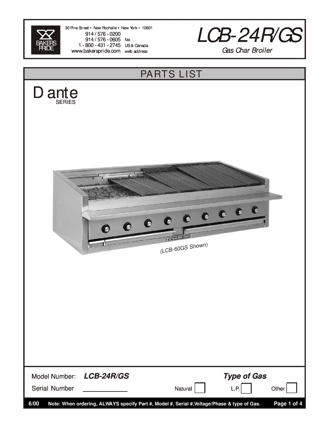 Bakers Pride Oven LCB-24R/GS manual Gas Char Broiler, Type of Gas, 0200, 0605, 2745, Series, Natural, Other, Dante, Bakers 