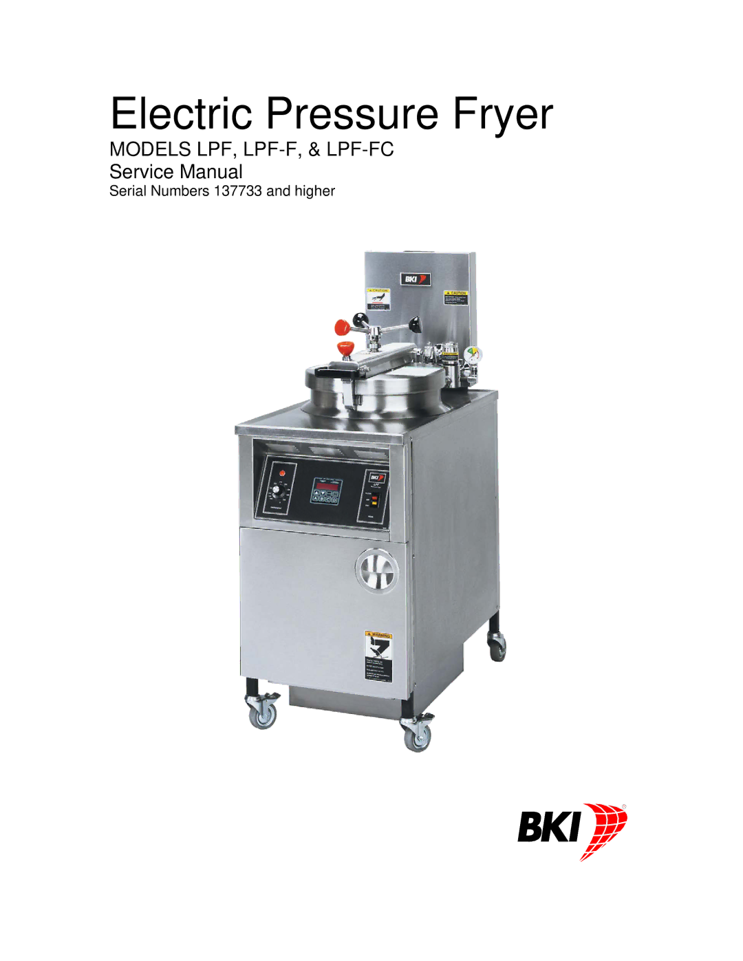 Bakers Pride Oven LPF-FC service manual Electric Pressure Fryer 