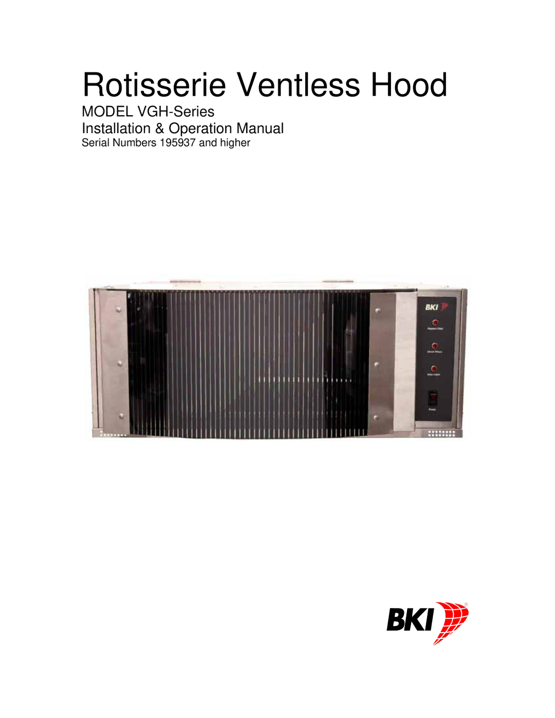 Bakers Pride Oven VGH-Series operation manual Rotisserie Ventless Hood 