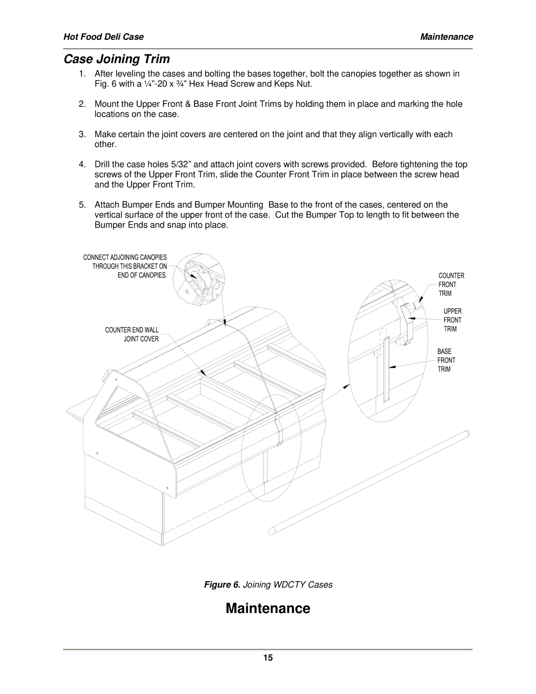 Bakers Pride Oven CSWG, WDCG, SSWG operation manual Maintenance, Case Joining Trim 