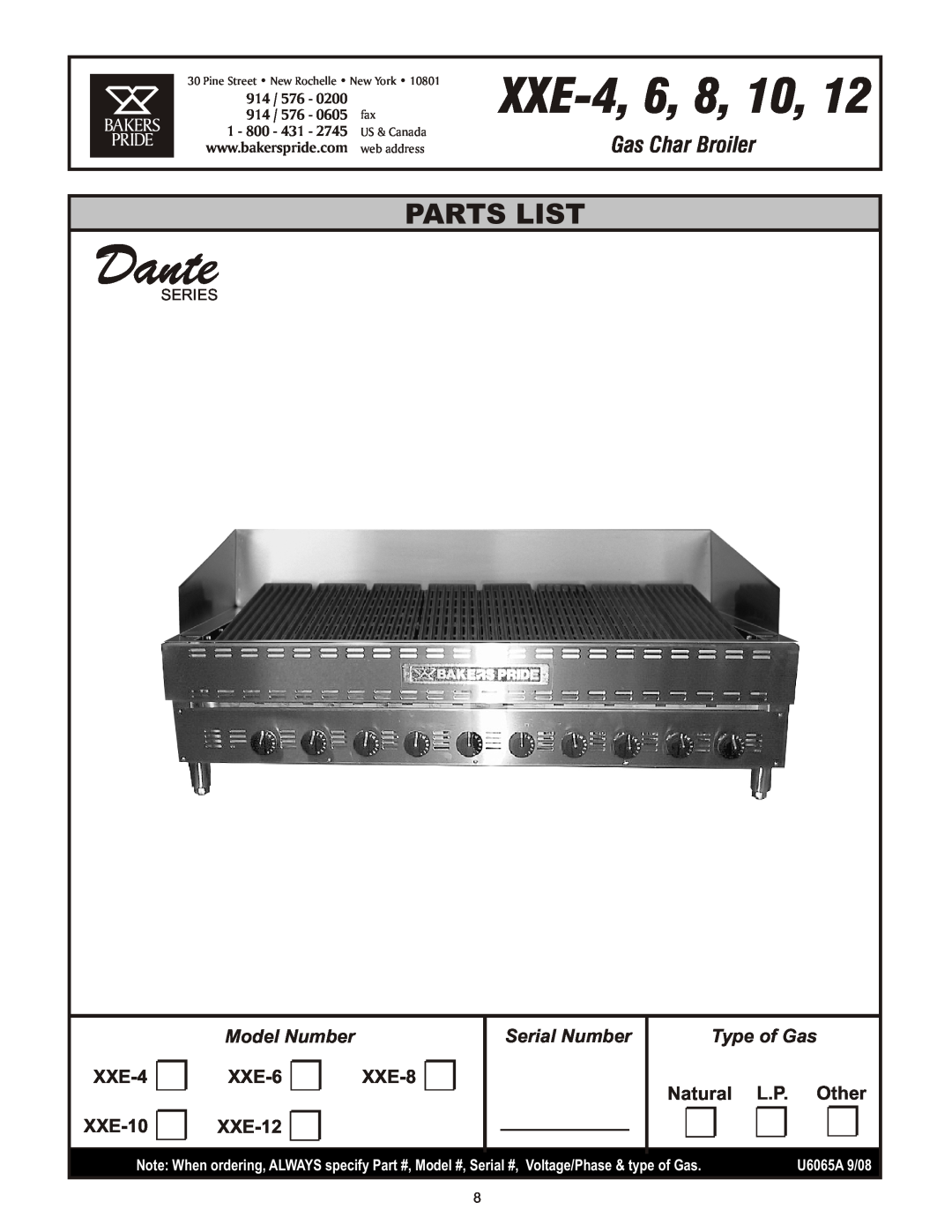 Bakers Pride Oven XXE-4,6, 8, Gas Char Broiler, Dante, Parts List, Model Number, XXE-6, XXE-8, XXE-10, Serial Number 