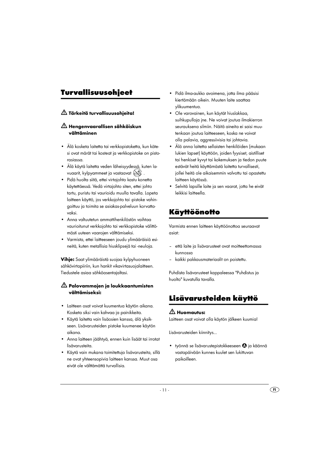 Balance KH 5520 manual Turvallisuusohjeet, Käyttöönotto, Lisävarusteiden käyttö, Vuaarit, kylpyammeet ja vastaavat 