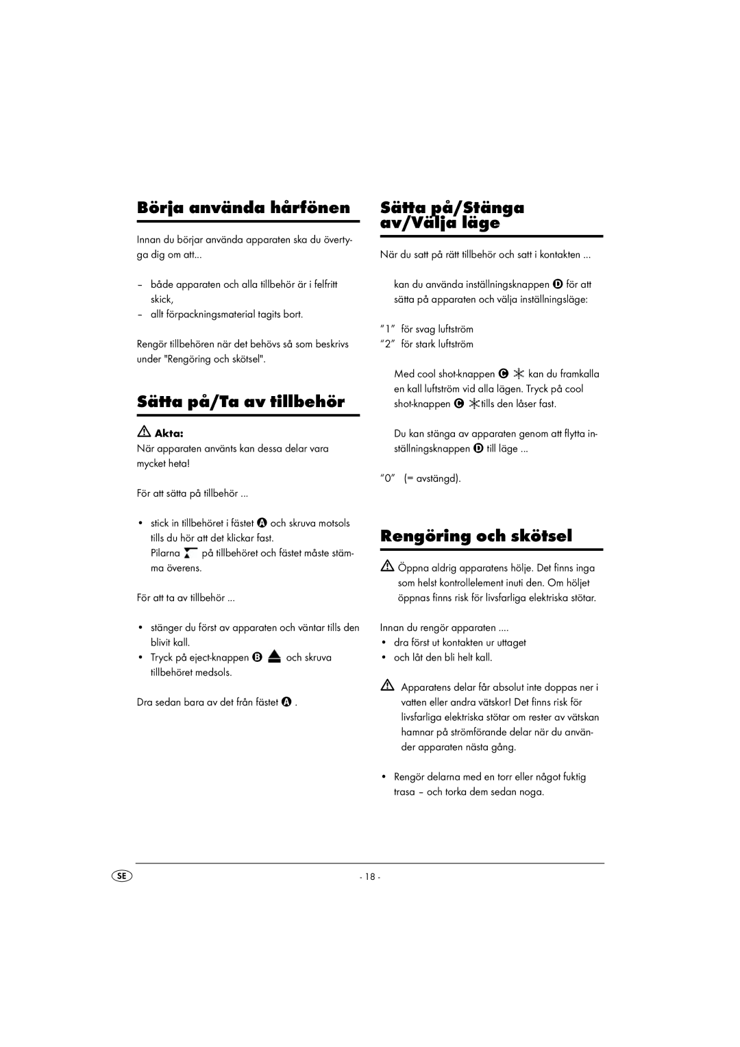 Balance KH 5520 Börja använda hårfönen, Sätta på/Ta av tillbehör, Sätta på/Stänga av/Välja läge, Rengöring och skötsel 