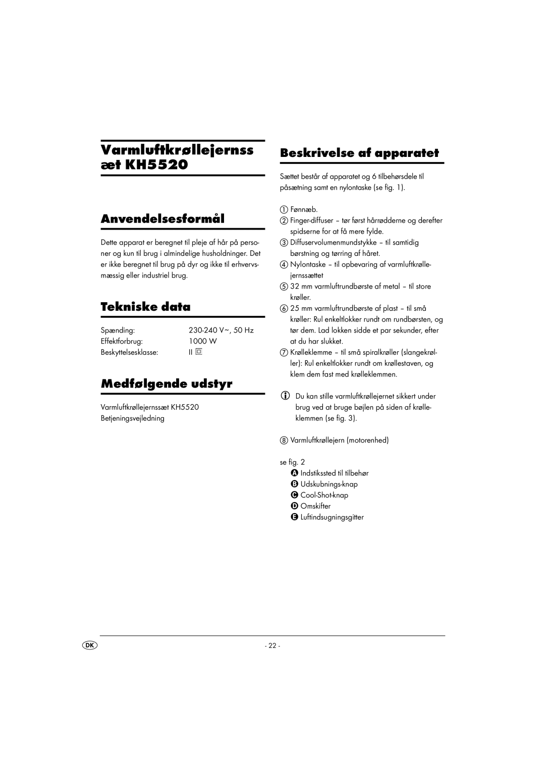 Balance KH 5520 manual Varmluftkrøllejernss æt KH5520, Anvendelsesformål, Tekniske data, Medfølgende udstyr 