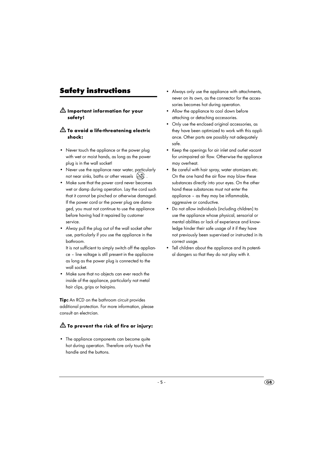 Balance KH 5520 manual Safety instructions, Not near sinks, baths or other vessels 