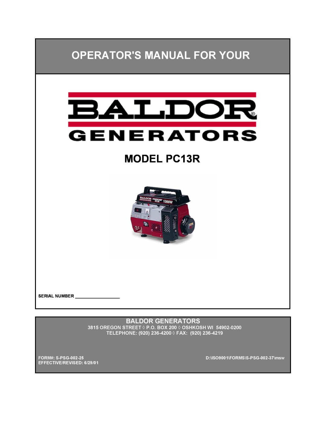 Baldor manual MODEL PC13R, Operators Manual For Your, Baldor Generators, OREGON STREET P.O. BOX 200 OSHKOSH WI 