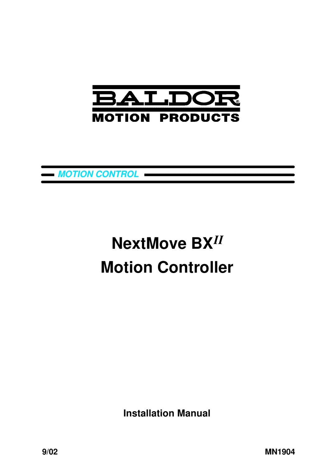 Baldor BXII installation manual NextMove Bxii Motion Controller 