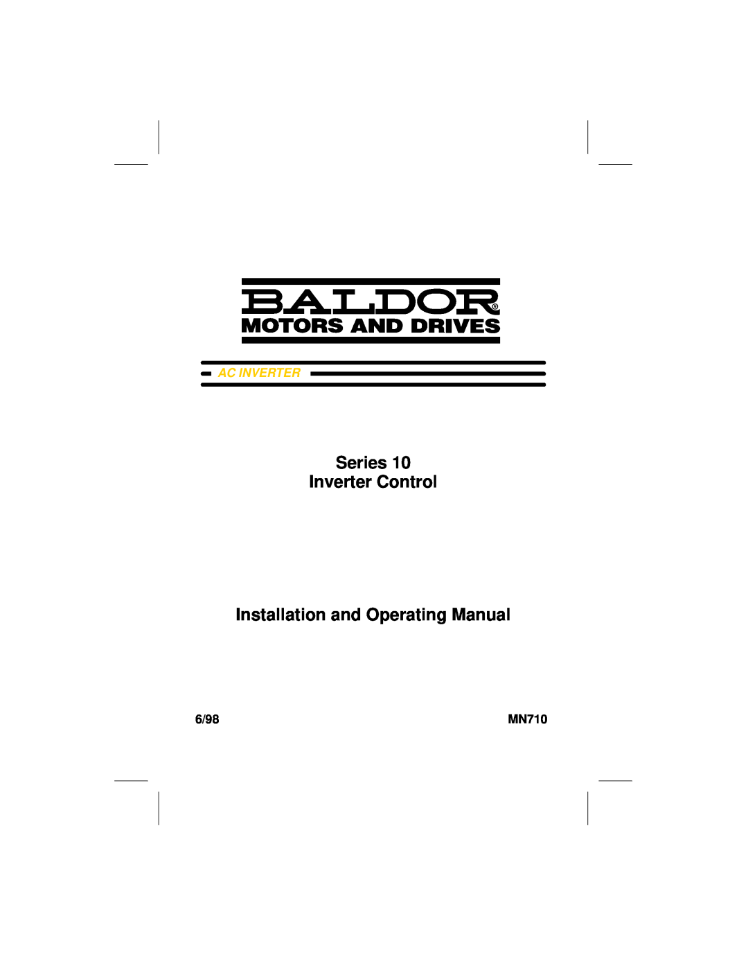 Baldor ID101F50-E manual 6/98, MN710, Series Inverter Control Installation and Operating Manual, Ac Inverter 