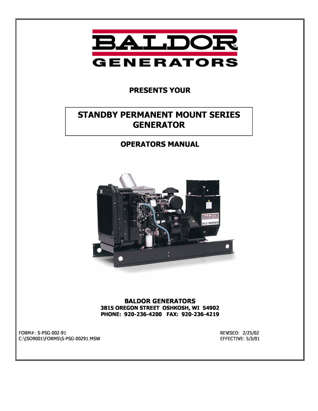 Baldor ISO9001 manual Presents Your, Operators Manual, Baldor Generators, Standby Permanent Mount Series Generator 