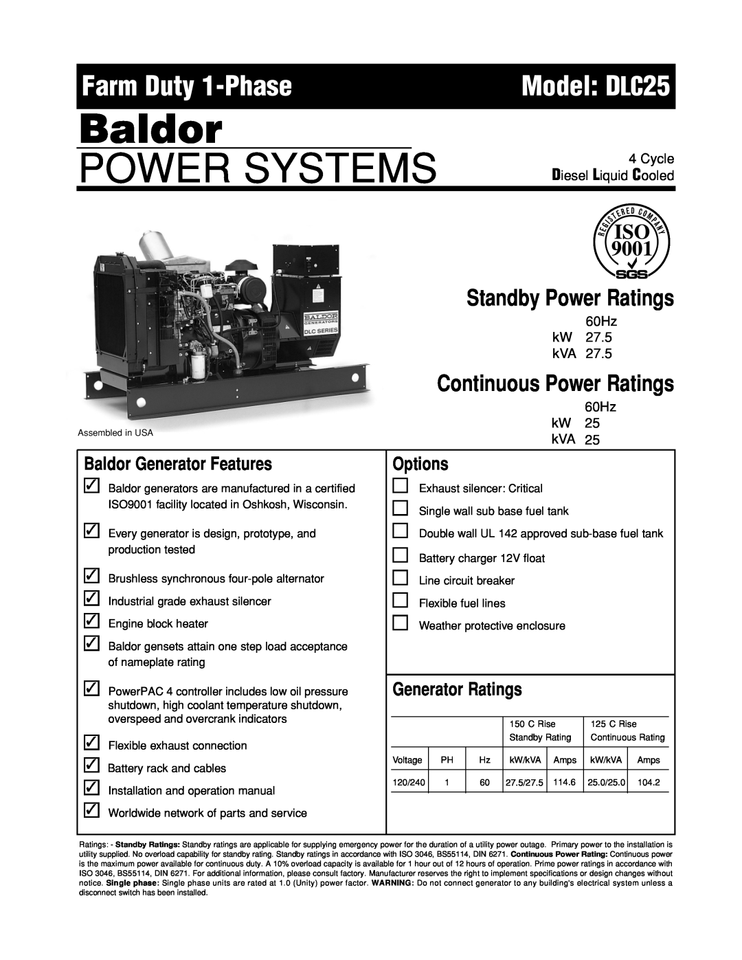 Baldor ISO9001 Baldor, Power Systems, Farm Duty 1-Phase, Model DLC25, Standby Power Ratings, Continuous Power Ratings 