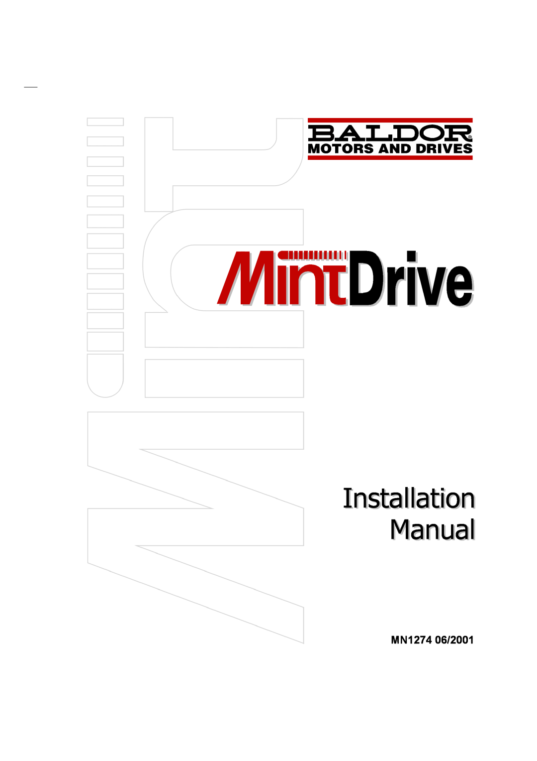 Baldor MN1274 06/2001 installation manual Installation Manual 