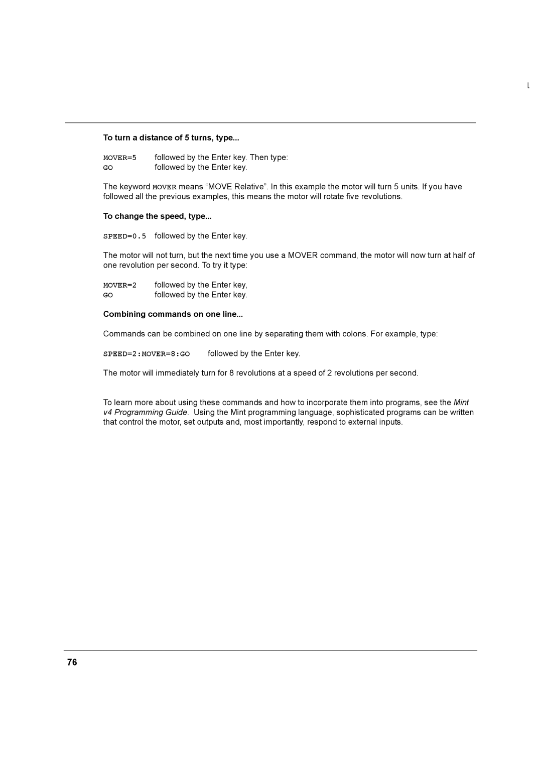 Baldor MN1274 06/2001 To turn a distance of 5 turns, type, To change the speed, type, Combining commands on one line 