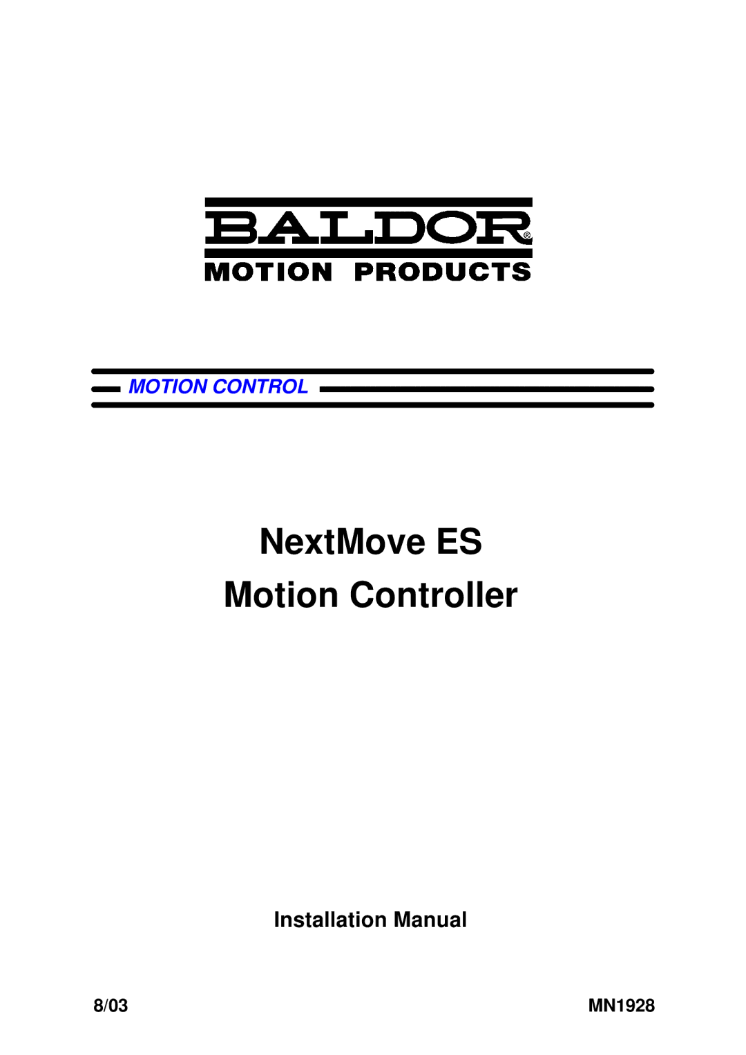 Baldor MN1928 installation manual NextMove ES Motion Controller 