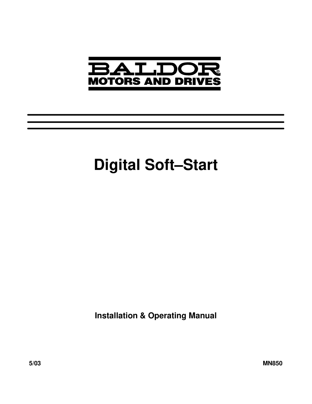 Baldor Baldor, MN850 manual Digital Soft-Start 