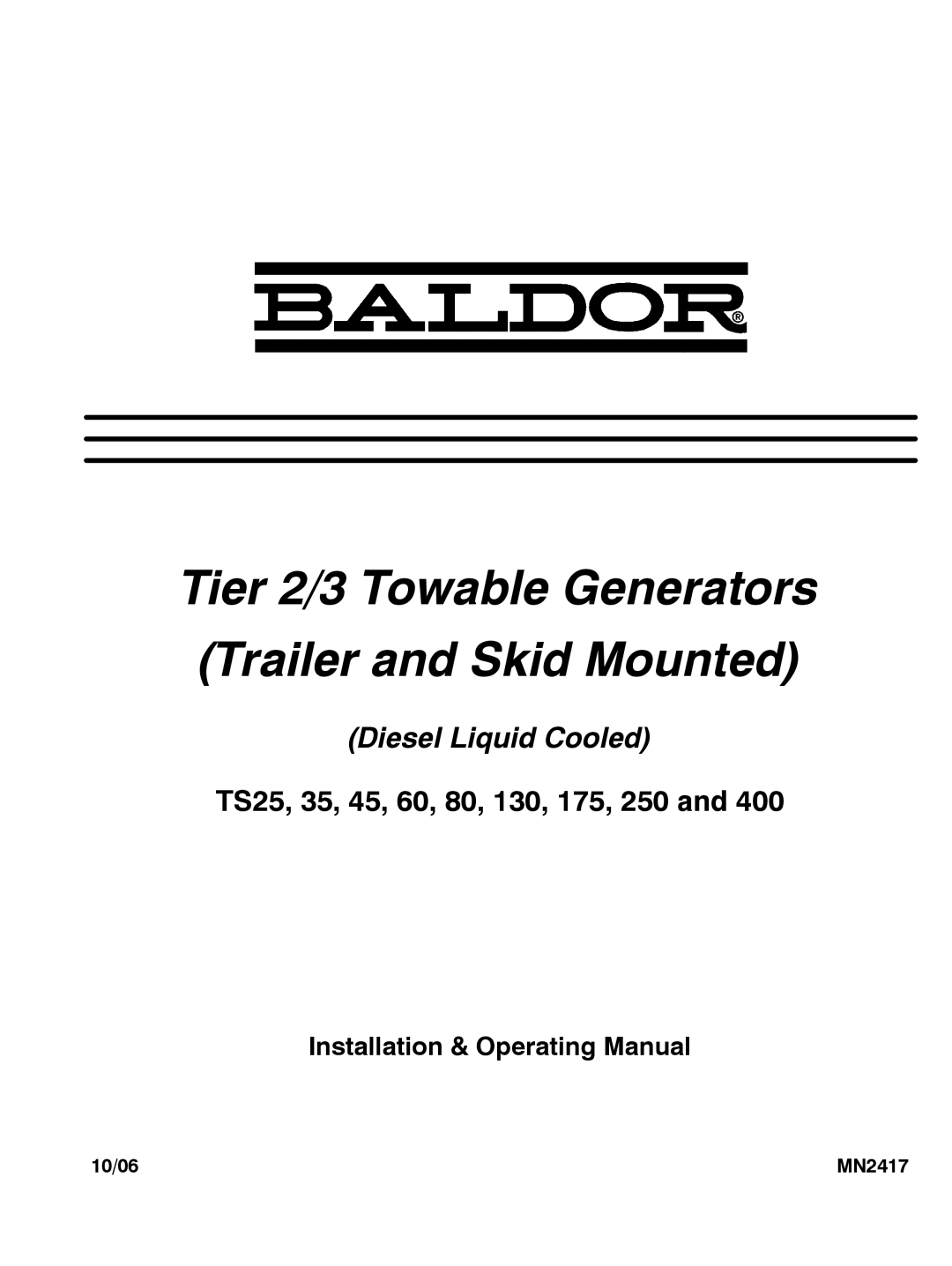 Baldor TS45, TS60, TS400, TS80, TS175, TS130, TS35, TS250 manual Tier 2/3 Towable Generators Trailer and Skid Mounted 