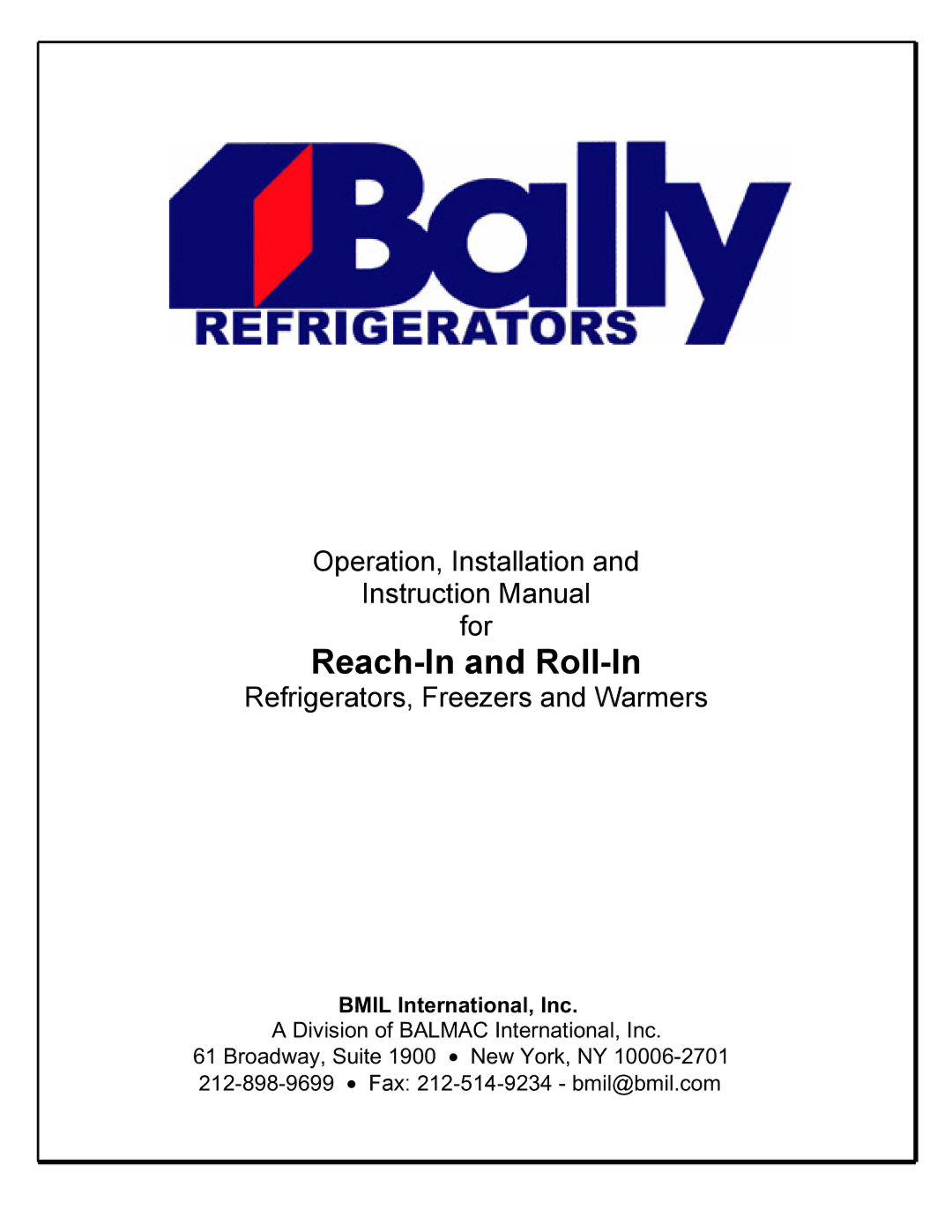 Bally Refrigerated Boxes Refrigerators/Freezers/Warmers manual Reach-In and Roll-In 