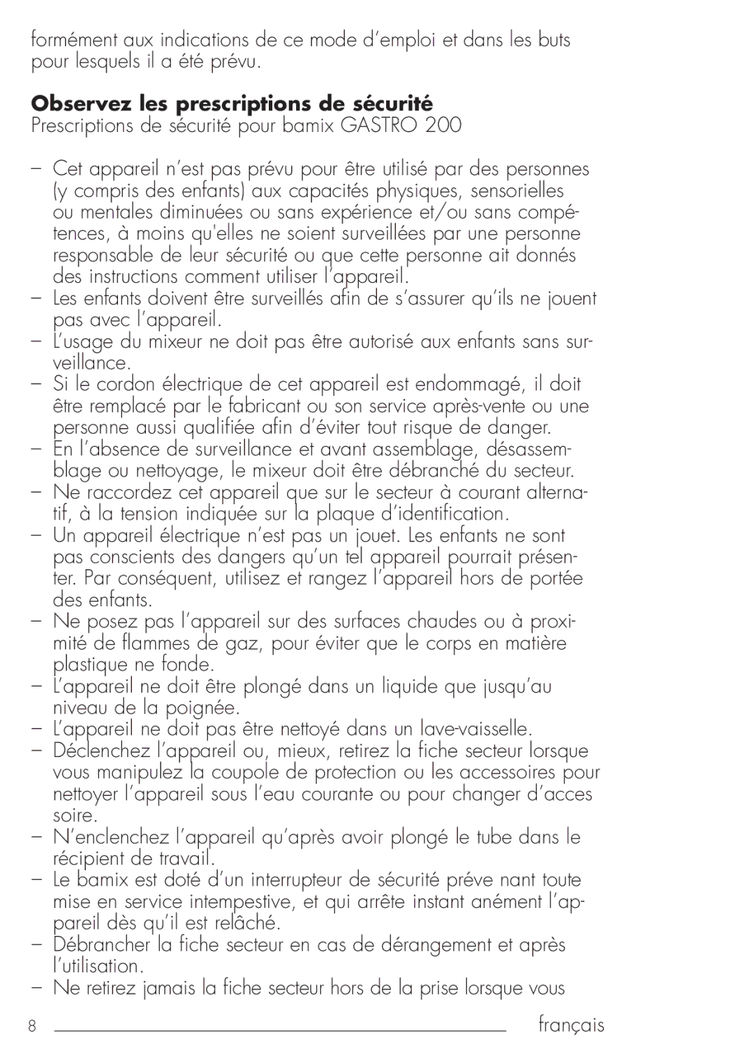 Bamix 103.062 manual Observez les prescriptions de sécurité, Prescriptions de sécurité pour bamix Gastro 