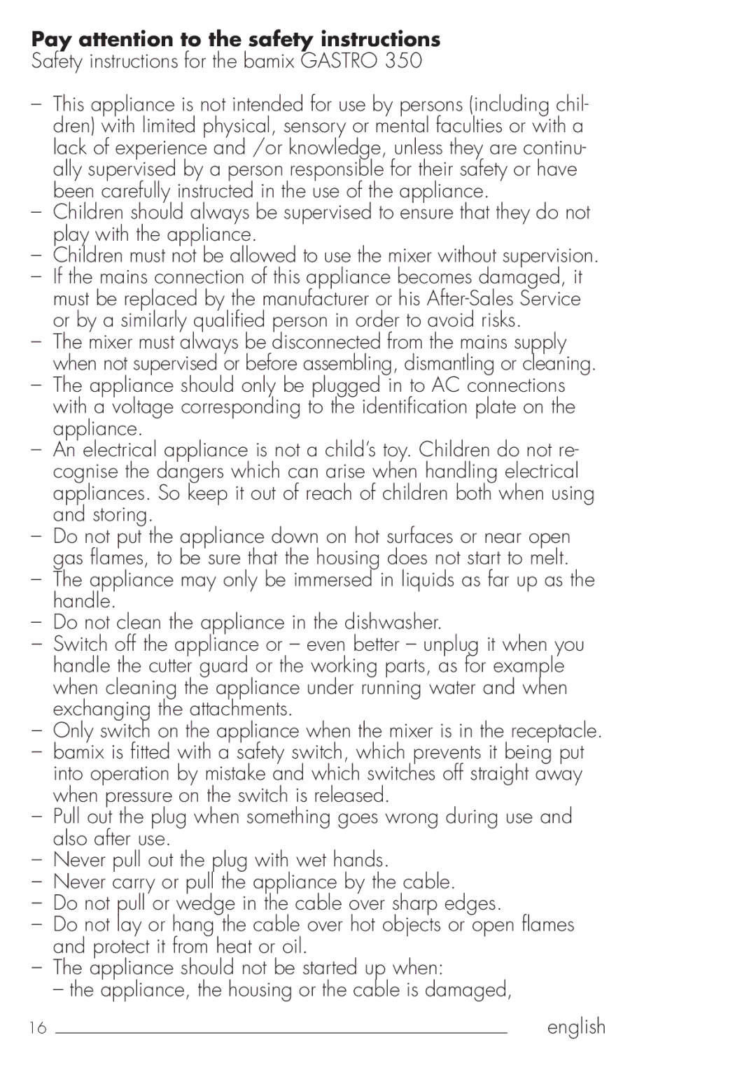 Bamix 106.031 manual Pay attention to the safety instructions, Safety instructions for the bamix Gastro 