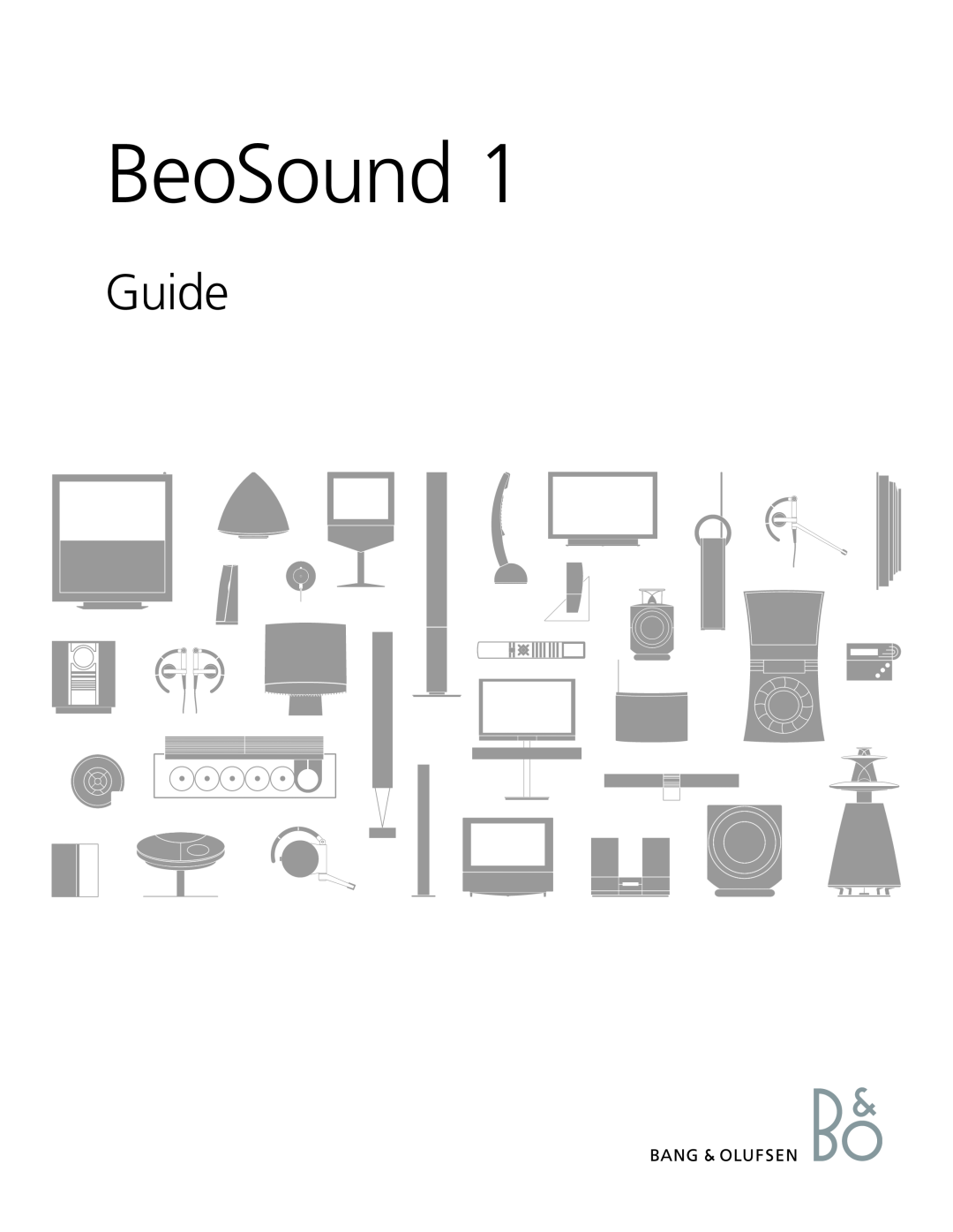 Bang & Olufsen 1 manual BeoSound, Guide 