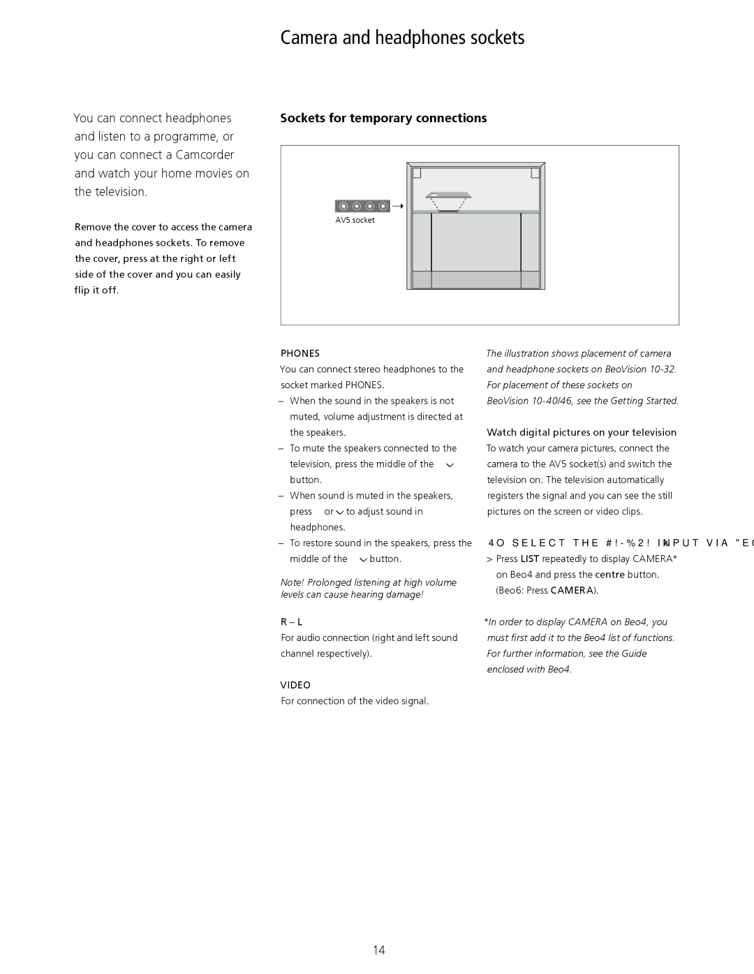 Bang & Olufsen 10 Camera and headphones sockets, Sockets for temporary connections, To select the Camera input via Beo4 … 