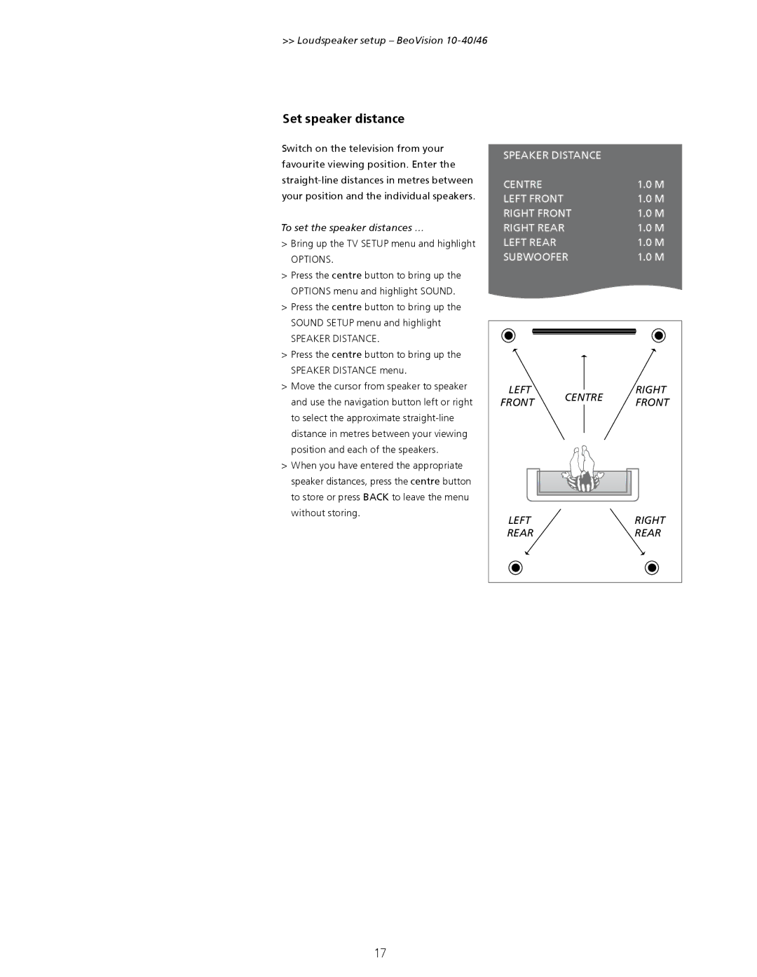 Bang & Olufsen manual Set speaker distance, Loudspeaker setup BeoVision 10-40/46, To set the speaker distances … 