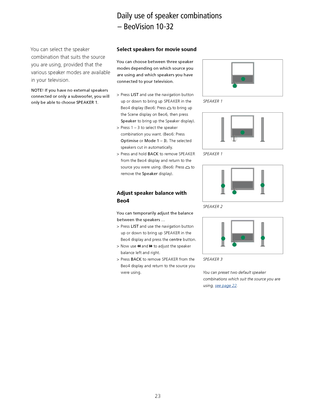 Bang & Olufsen 10 manual Daily use of speaker combinations BeoVision, Select speakers for movie sound 