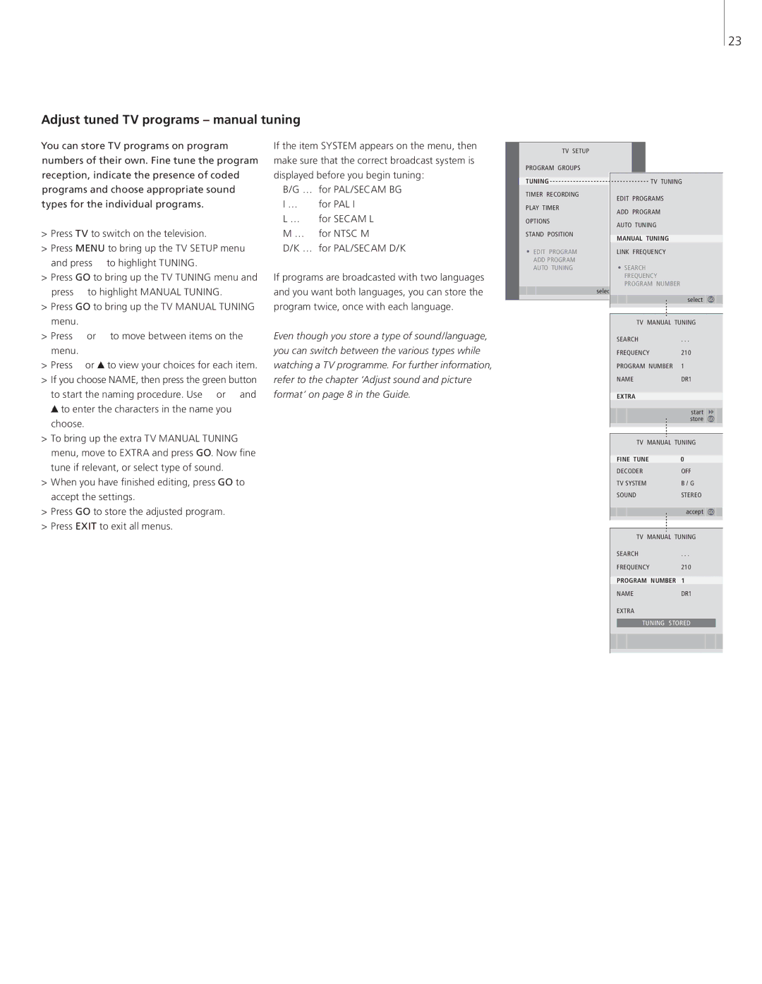 Bang & Olufsen 26-Jun Adjust tuned TV programs manual tuning, Manual Tuning 