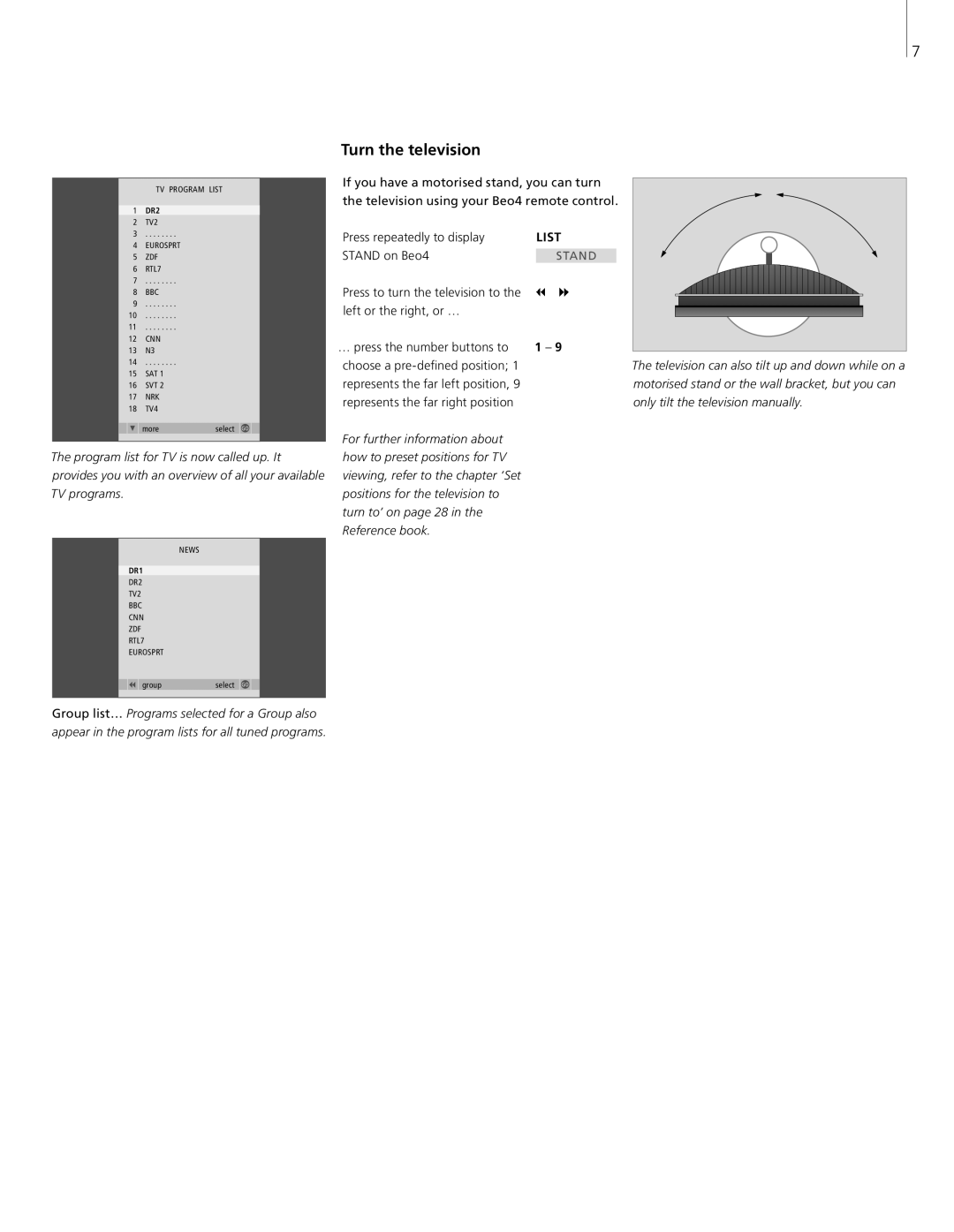 Bang & Olufsen 41086 manual Turn the television 