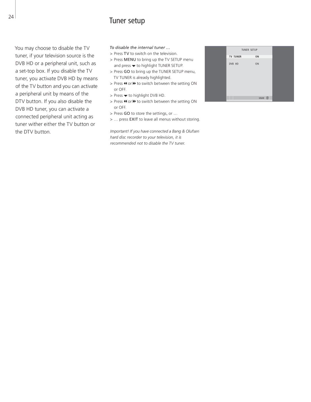 Bang & Olufsen 8 manual Tuner setup, To disable the internal tuner … 