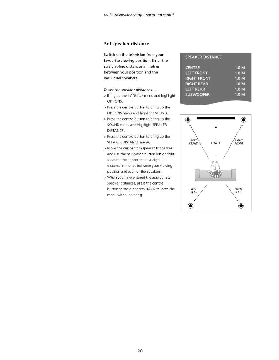 Bang & Olufsen Aug-40 manual Set speaker distance, Loudspeaker setup surround sound, To set the speaker distances … 