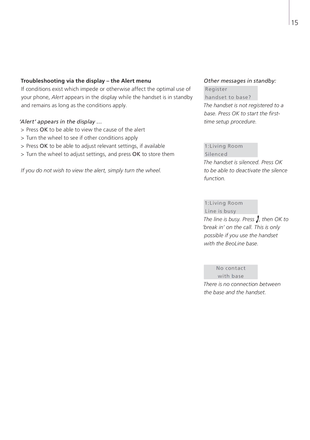 Bang & Olufsen Beocom 6000 manual Troubleshooting via the display the Alert menu, ‘Alert’ appears in the display … 