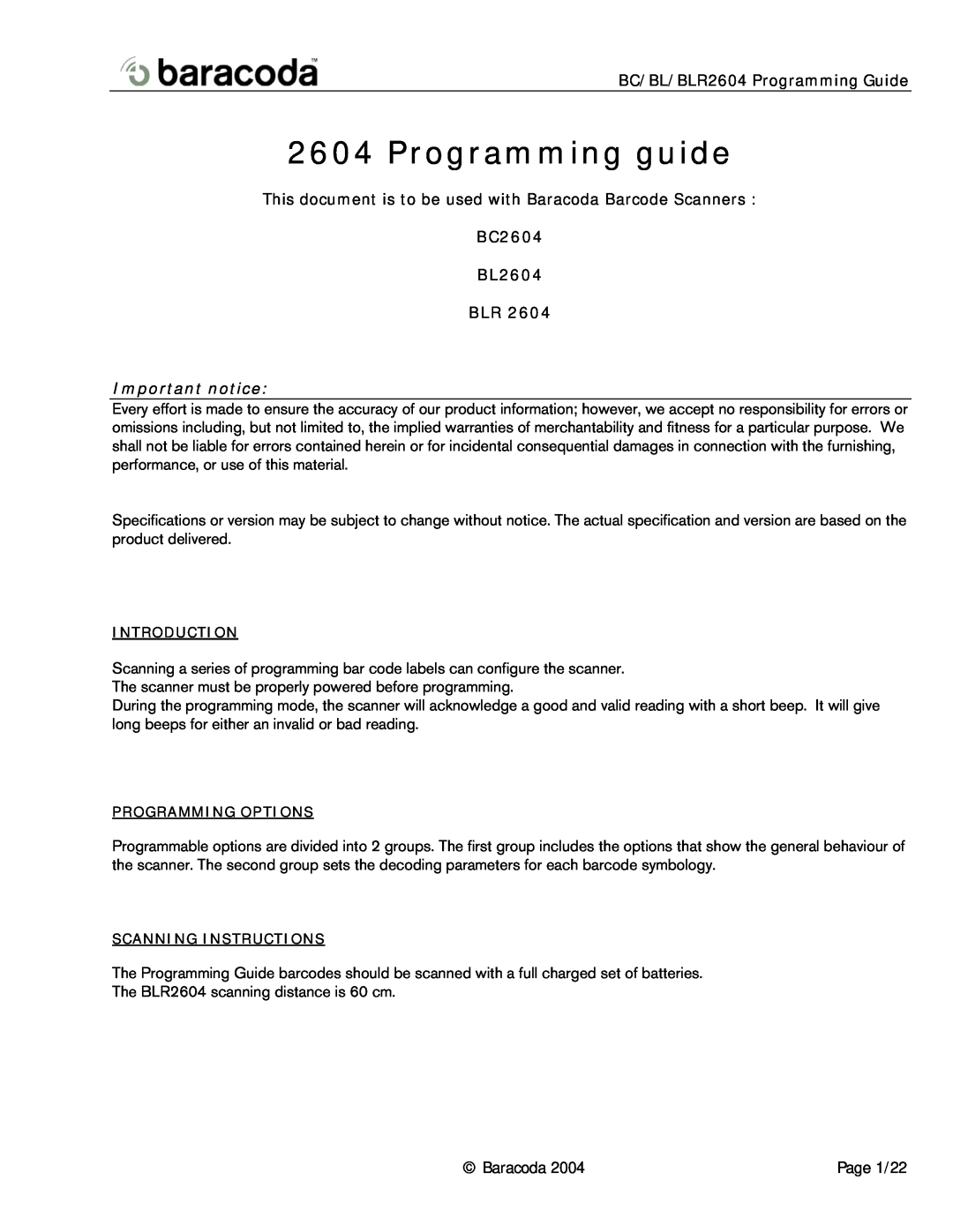 Baracoda specifications BC/BL/BLR2604 Programming Guide, BC2604 BL2604 BLR, Programming guide, Important notice 