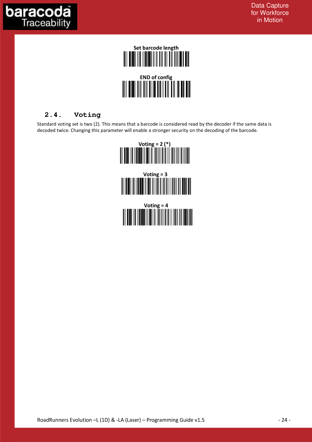 Baracoda L (1D) manual Set barcode length END of config, Voting = 