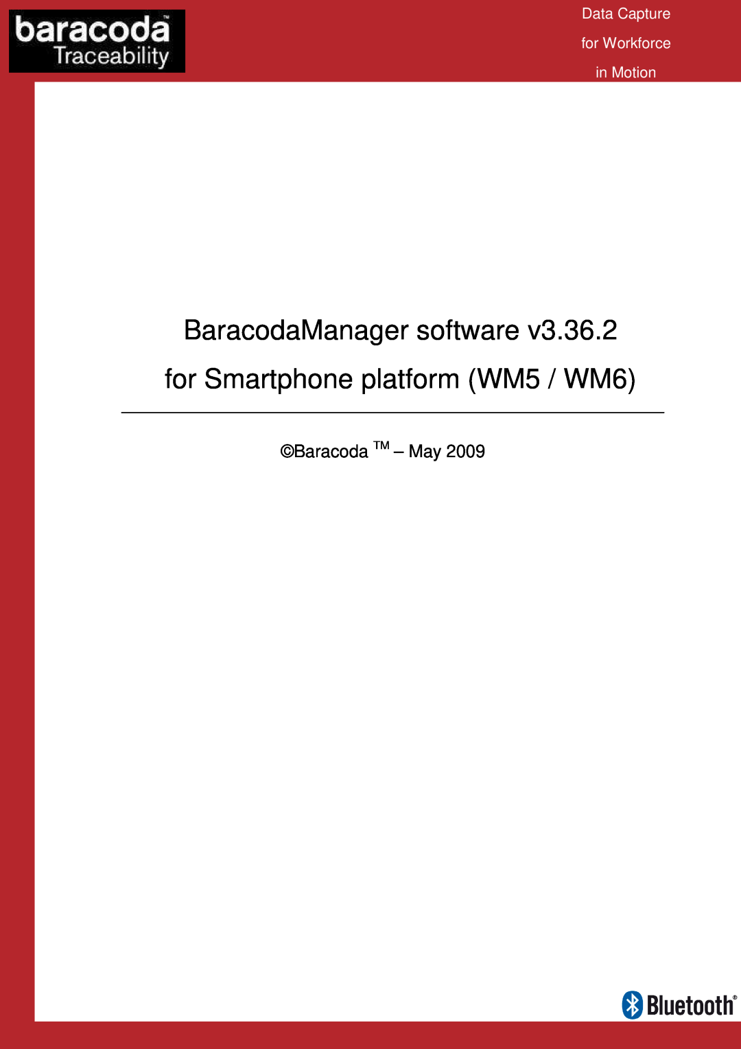 Baracoda V3.36.2 manual Data Capture for Workforce in Motion, BaracodaManager software for Smartphone platform WM5 / WM6 