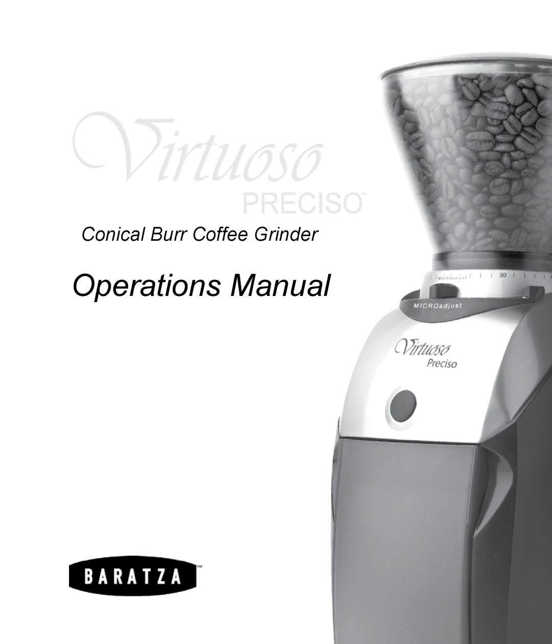 Baratza B-Preciso, B-Virtuoso manual Operations Manual 