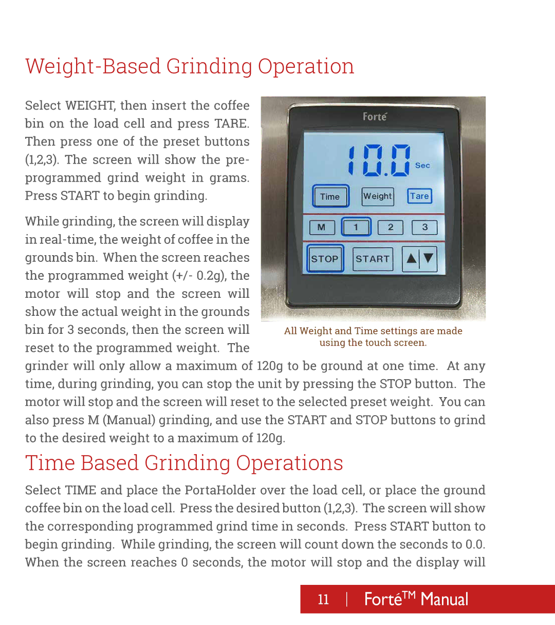 Baratza Forte-BG, Forte-AP manual Weight-Based Grinding Operation, Time Based Grinding Operations 