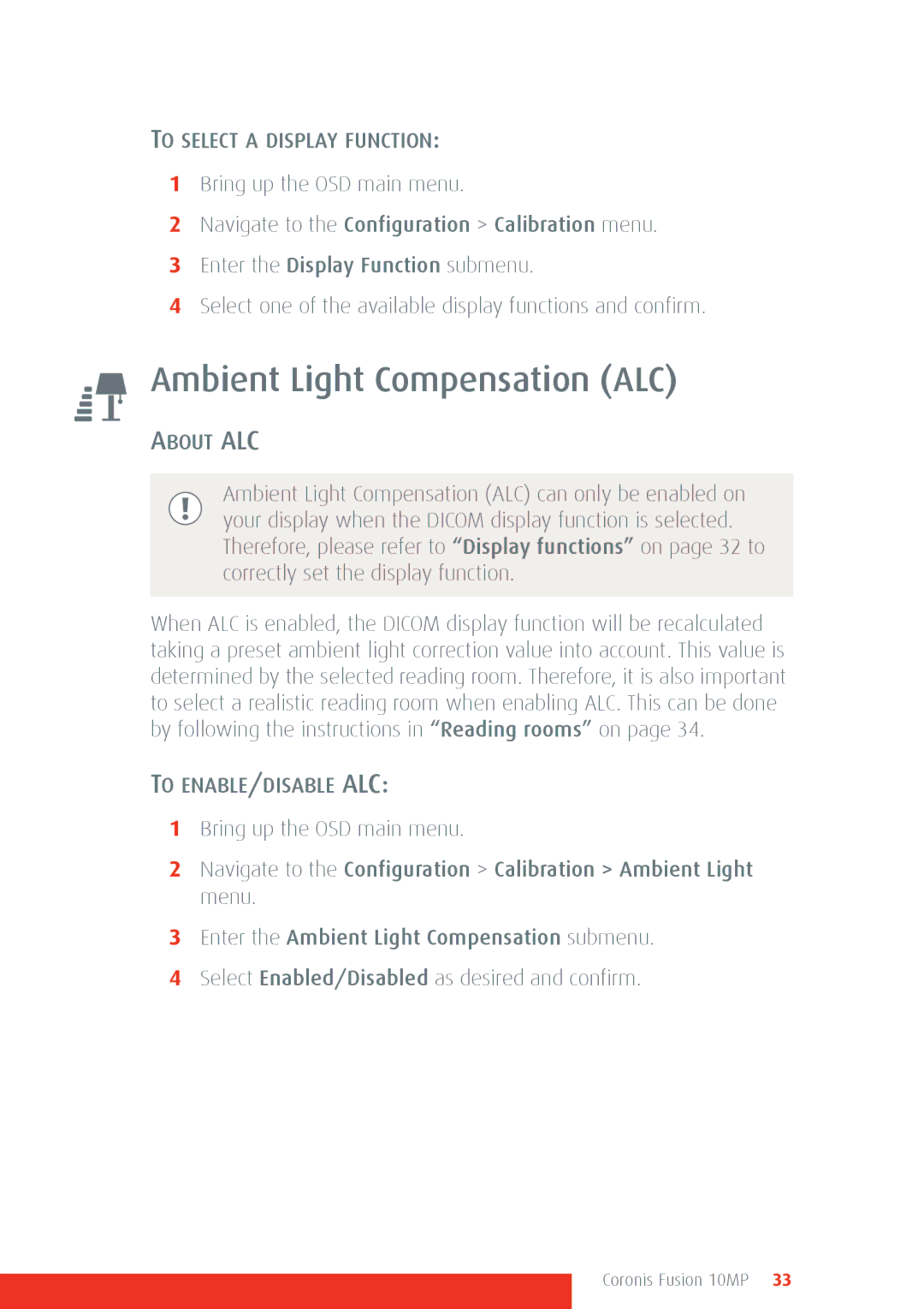 Barco 10MP manual Ambient Light Compensation ALC, To Select a Display Function, About ALC, To ENABLE/DISABLE ALC 