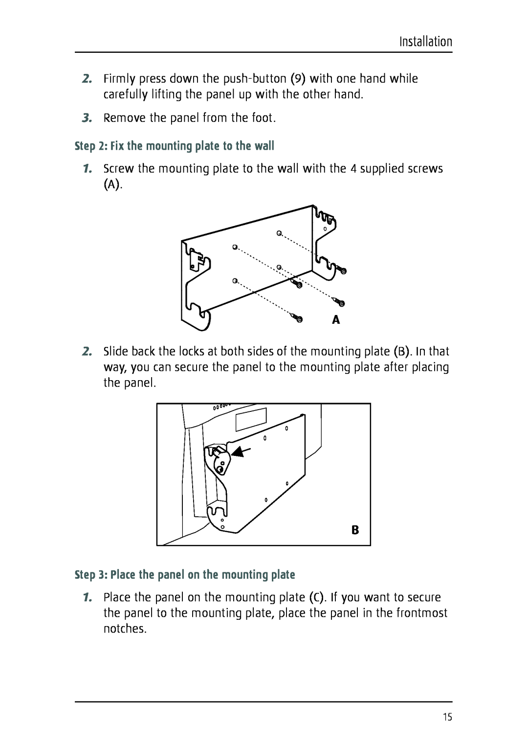 Barco 1219 user manual Fix the mounting plate to the wall, Place the panel on the mounting plate, Installation 
