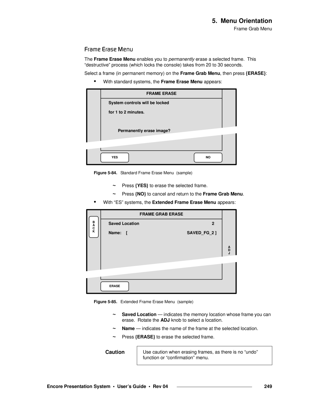 Barco 26-0313000-00 manual Cê~ãÉ=bê~ëÉ=jÉåì, Encore Presentation System User’s Guide Rev 249, Frame Erase, Frame Grab Erase 