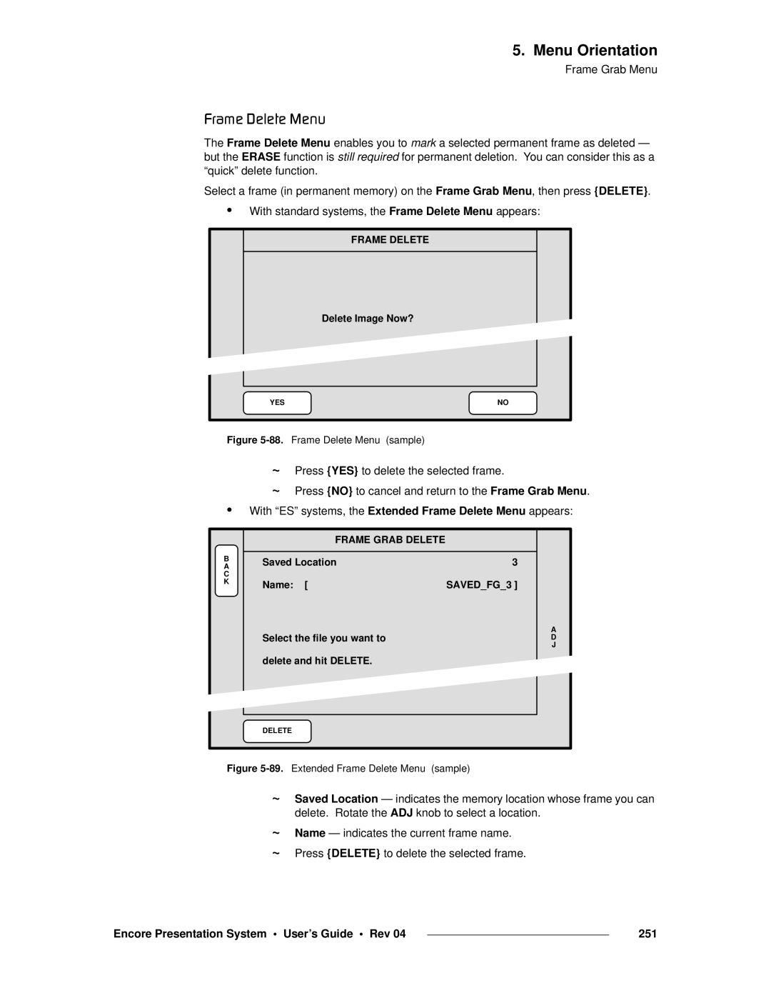 Barco 26-0313000-00 Cê~ãÉ=aÉäÉíÉ=jÉåì, Encore Presentation System User’s Guide Rev 251, Frame Delete, Frame Grab Delete 