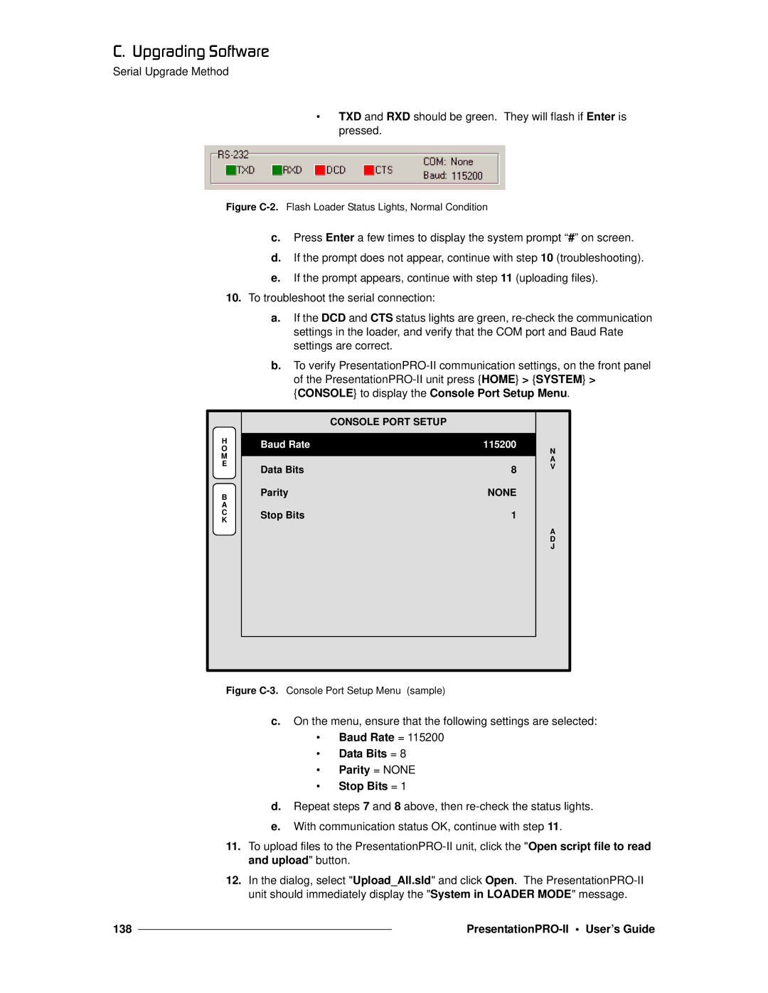 Barco 26-0405000-00 manual Baud Rate = Data Bits = Parity = None Stop Bits = 