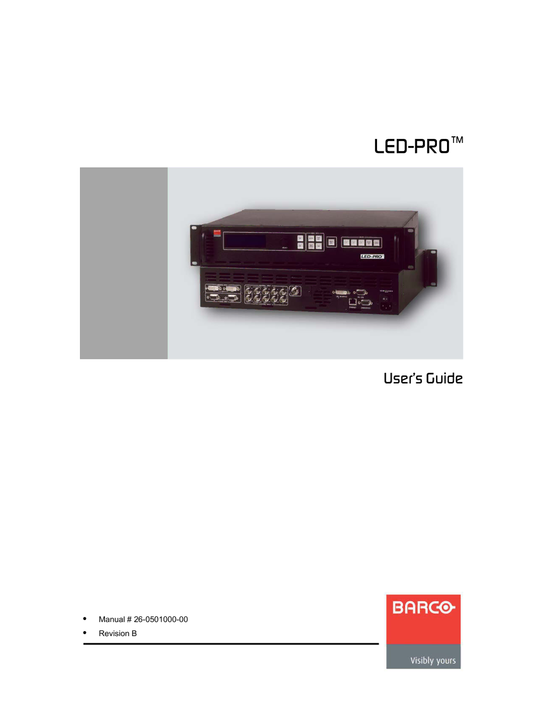 Barco LED-PRO, 26-0501000-00 manual RëÉêÛë=dìáÇÉ, Manual # Revision B 